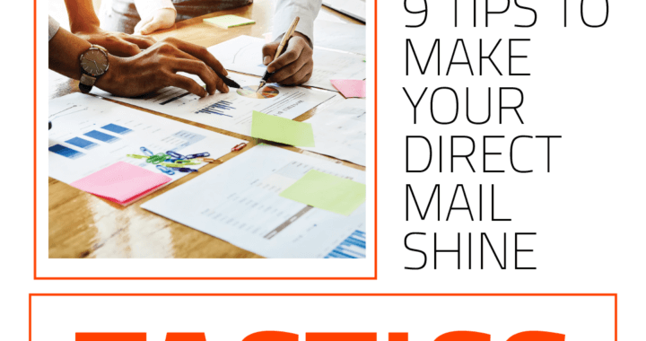 9 tips to make your direct mail shine