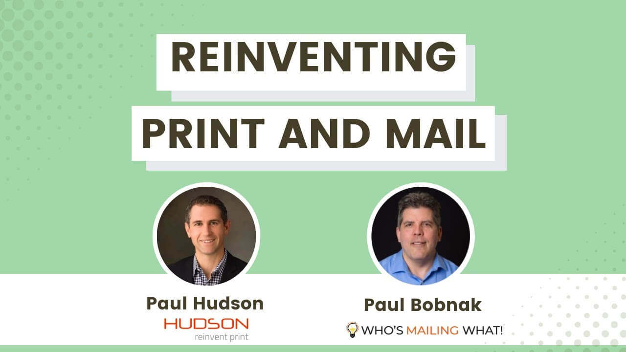 Reinventing Print and Mail